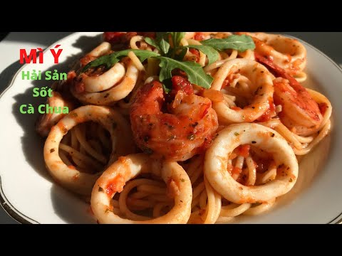 Video: Mỳ Ý Hải Sản Sốt Cà Chua