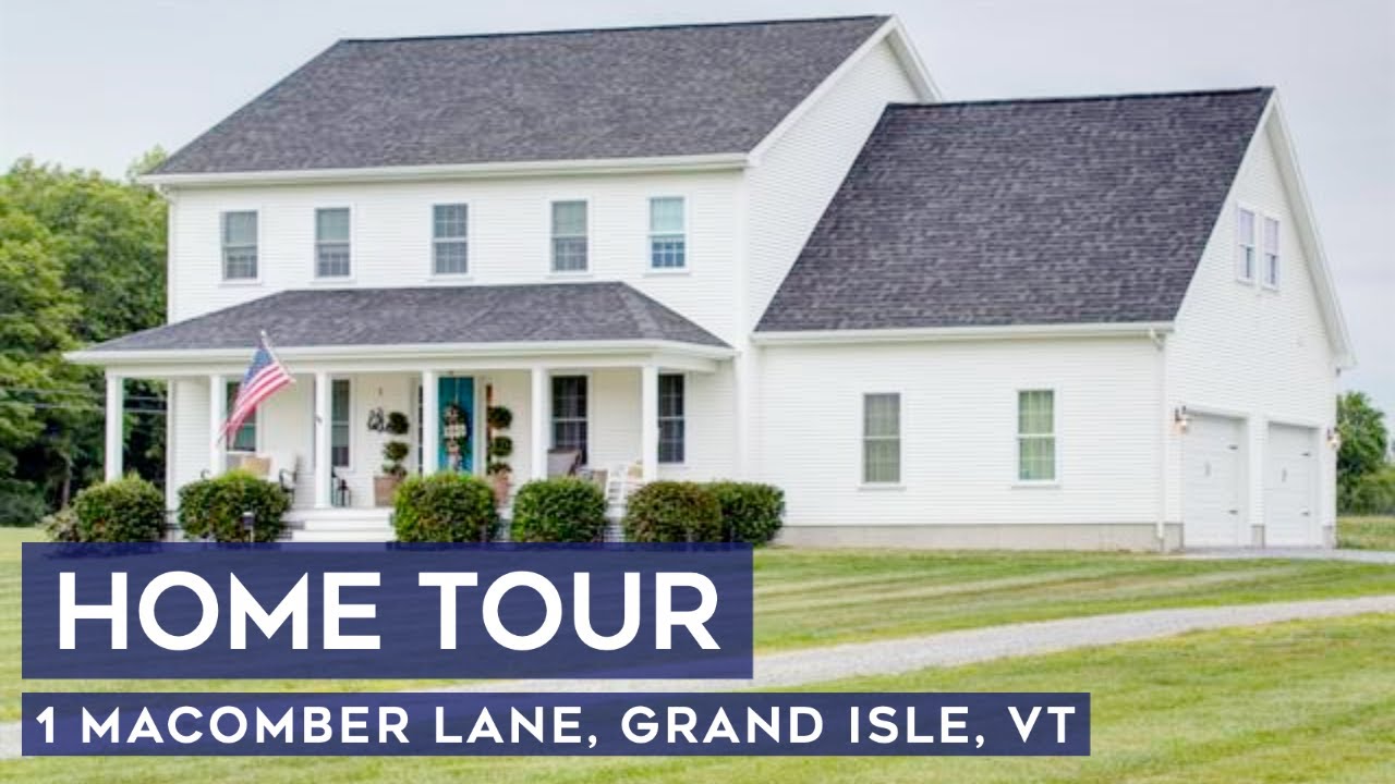 Vermont Home Tour Custom Built Colonial Grand Isle, Vermont Lake