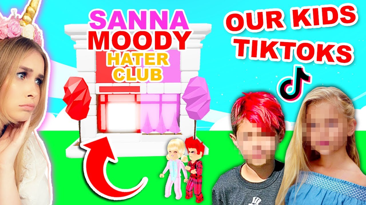 Our Kids Made A SANNA And MOODY HATER CLUB In These *TIKTOKS* (Roblox) - YouTube