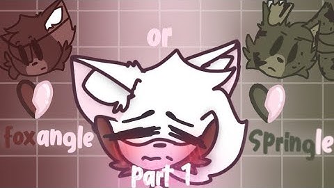 Springle or Fangle? [part 1] (fnaf love story)