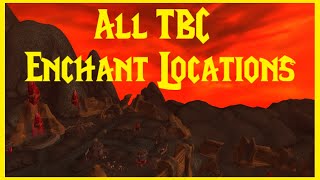 Classic Tbc All Tbc Enchant Locations