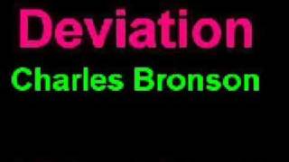 Deviation Charles Bronson