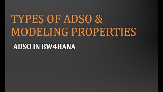 Part 4 - Types of ADSOs & Modeling Properties
