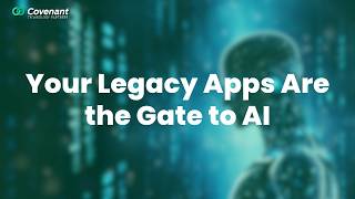 Your Legacy Apps Are the Gate to AI