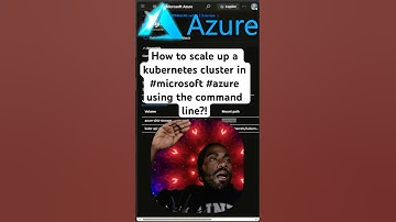 How to scale up a #kubernetes cluster in #microsoft #azure ?!