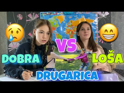 Dobra VS Loša DRUGARICA! U ŠKOLI, NA ODMORU...!