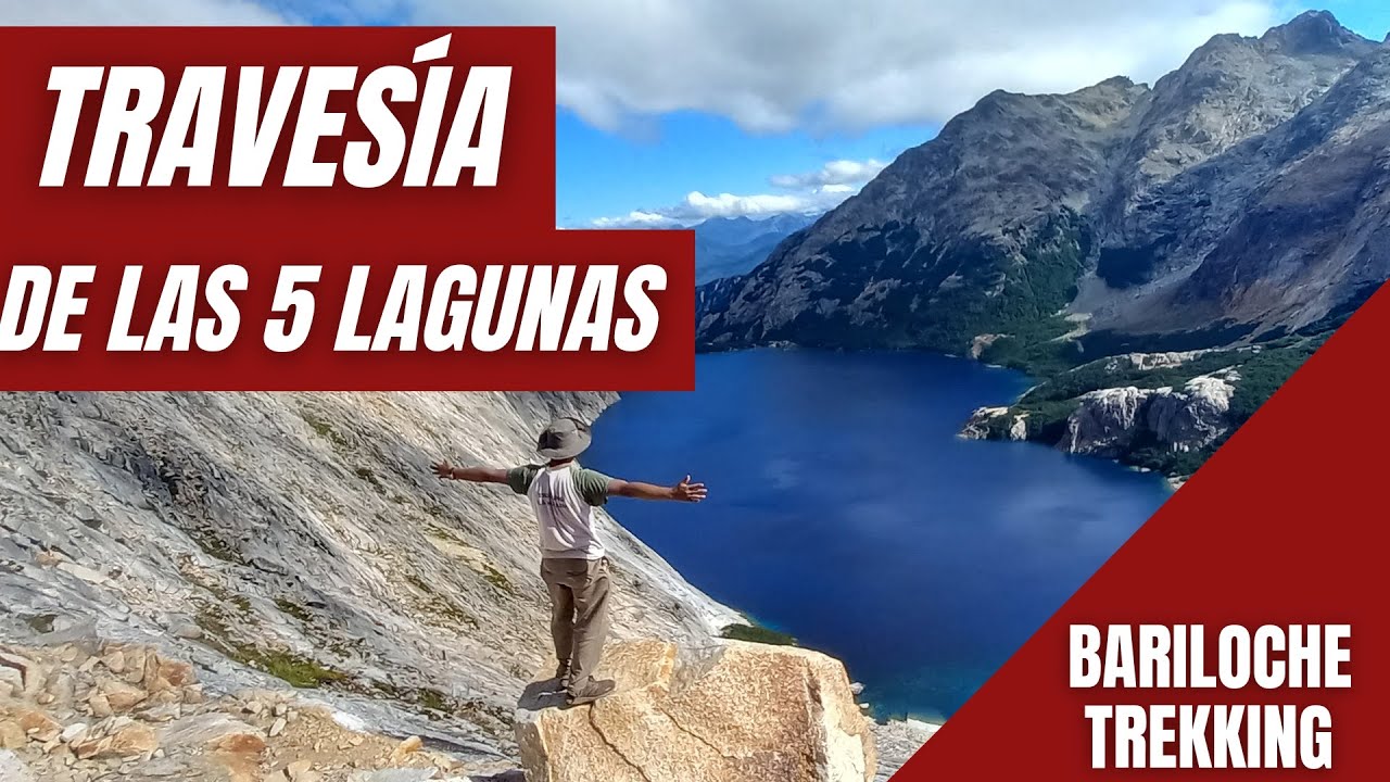 Travesía de las 5 LAGUNAS -  Trekking  en Bariloche