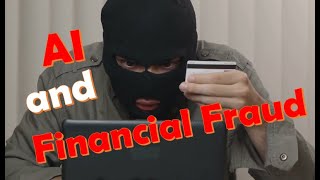 AI and Financial Fraud