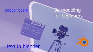 Clapperboard 3D Modeling for beginners blender tutorial