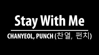 CHANYEOL & PUNCH  'Stay With Me' Easy Lyrics (OST. Goblin 도깨비)