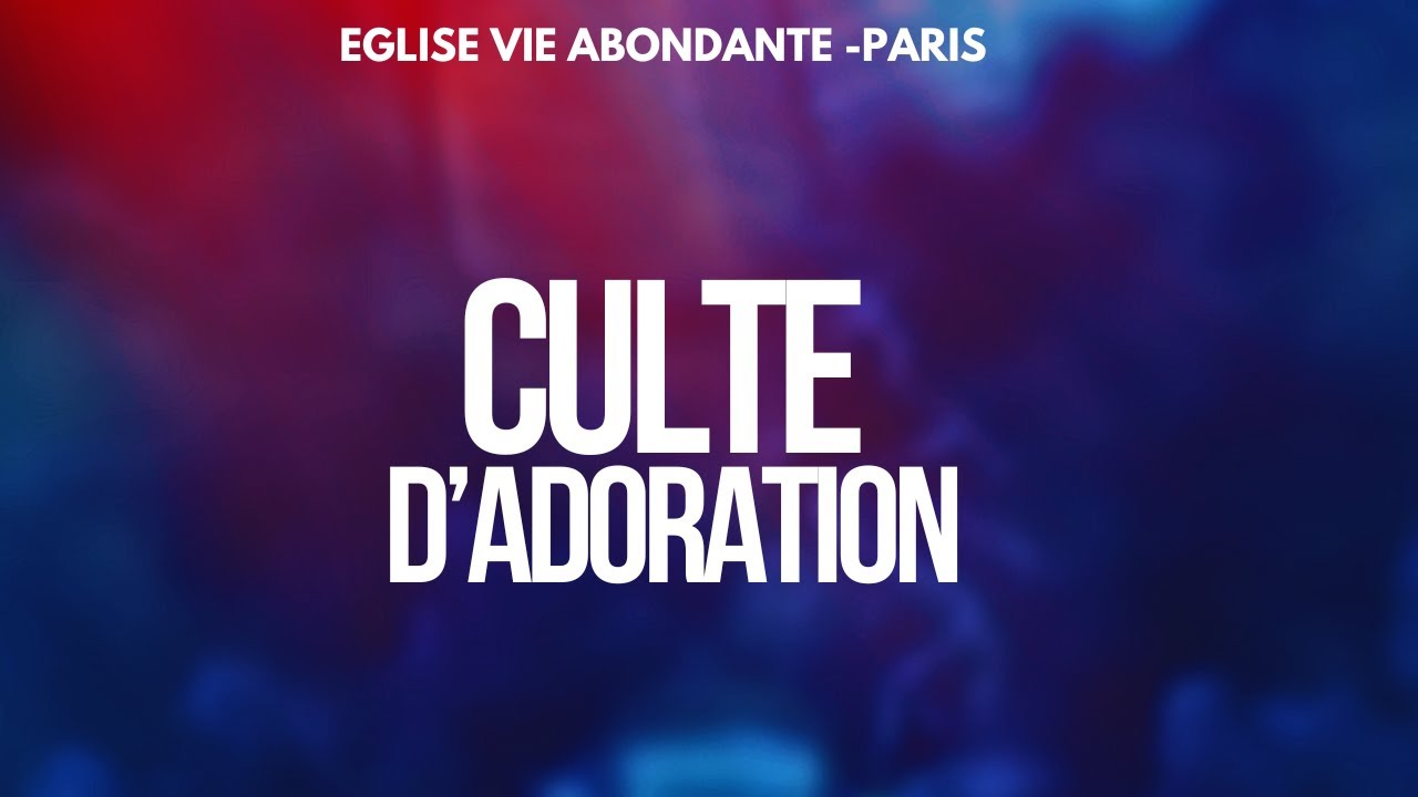 CULTE D' ADORATION : La Puissance des Miracles par Apôtre Hervé BUNDIA