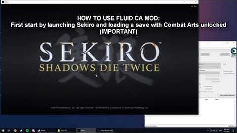 Sekiro (PC) - Fluid Combat Arts Mod v0.3: How to Use the Mod