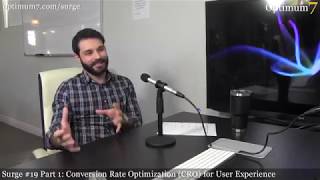 Conversion Rate Optimization (CRO) for User Experience (Surge #19, Part 1)
