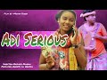 Adi Serious | New santali Comedy Short Film 2020 | Santali records HD