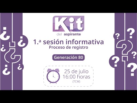 1.ª Sesión informativa / Proceso de registro / Generación 80 1.ª Sesión informativa / Proceso de registro / Generación 80