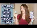 HOW TO GET PREGNANT QUICKLY | TTC TIPS | Erika Ann