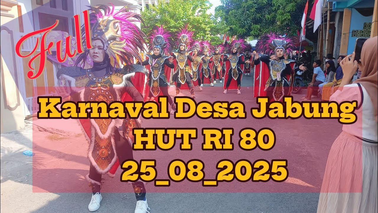 Karnaval Desa Jabung Hut RI 2025 || #karnaval #17agustus #laren #lamongan 