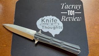 Tacray T01 Review; Big Quality, Small Budget, EDC Folding Dagger