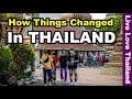 How Things Changed in Thailand - Tourists must come back #livelovethailand