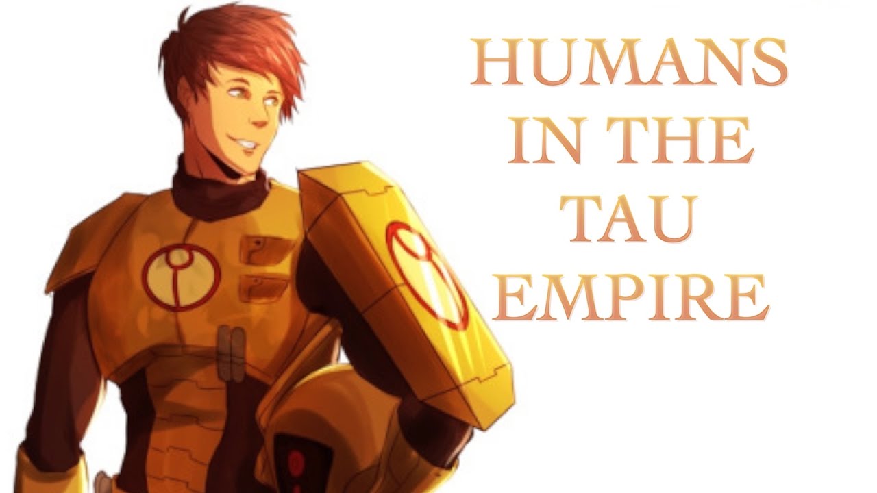 40 Facts and Lore about Humans in the Tau Empire Warhammer 40k YouTube