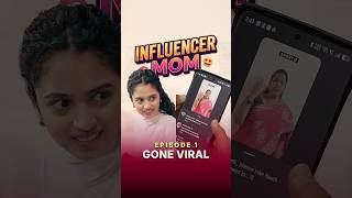 Episode 1 - Gone Viral 🤩 Influencer Mom 👩📱- Vertical Series #shortsbreak #comedyshorts