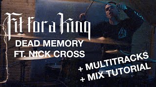 Fit For A King - Dead Memory (Ft. Nick Cross of Divisive) w/ Multitracks/Mix Tutorial!