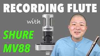 Using Shure MV88 Microphone to Record Flute Videos on iPhone [How to Record Flute At Home 02] screenshot 4