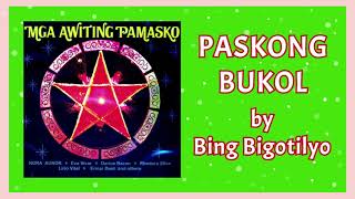 PASKONG BUKOL - Bing Bigotilyo (Lyrics Video) OPM