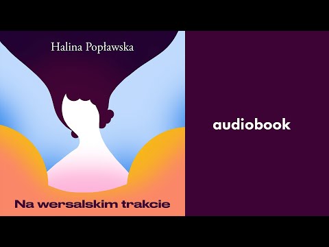 Na Wersalskim Trakcie - Halina Popławska | Audiobook PL