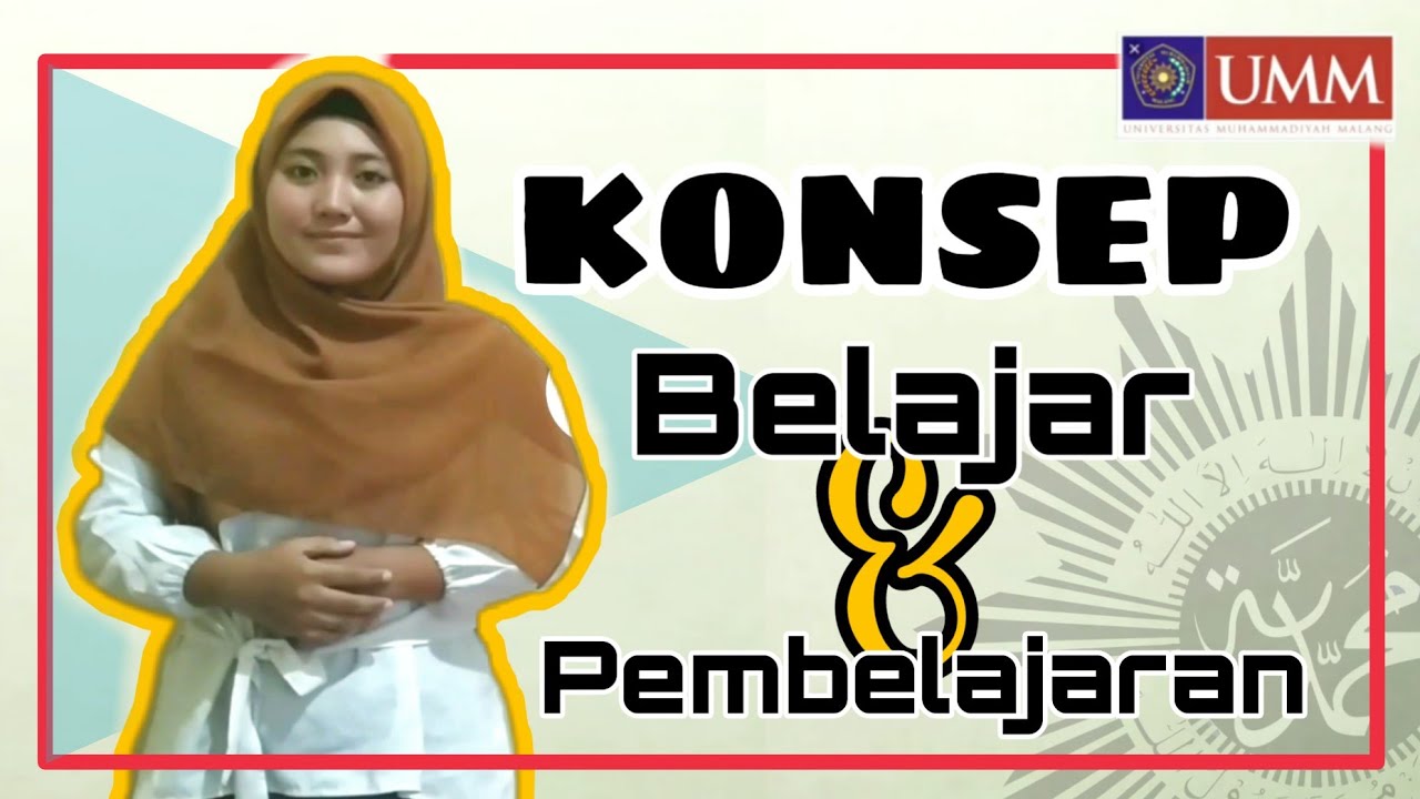KONSEP BELAJAR DAN PEMBELAJARAN - YouTube