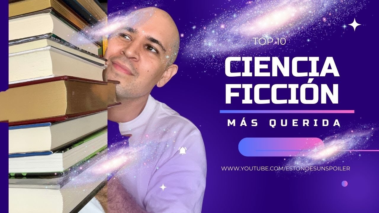 Top 10 Libros de Ciencia Ficción más queridos