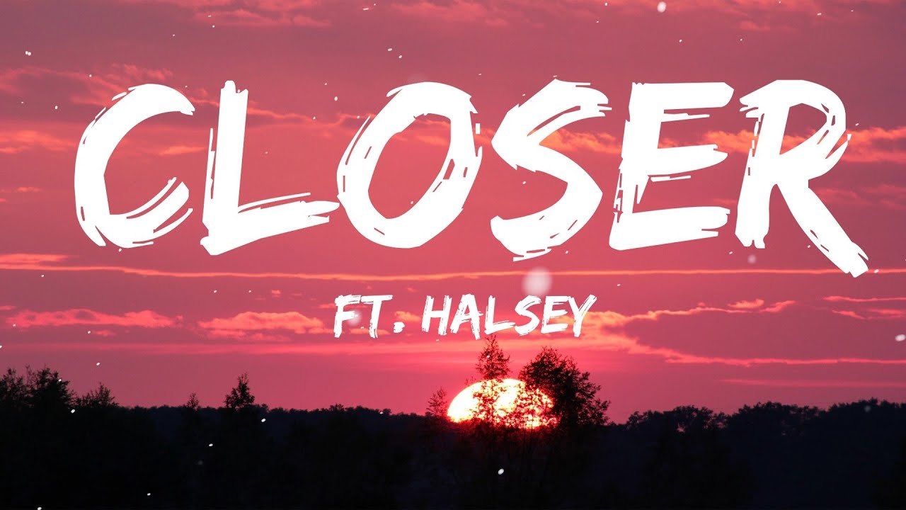 The Chainsmokers ft. Halsey Closer (Lyrics) YouTube