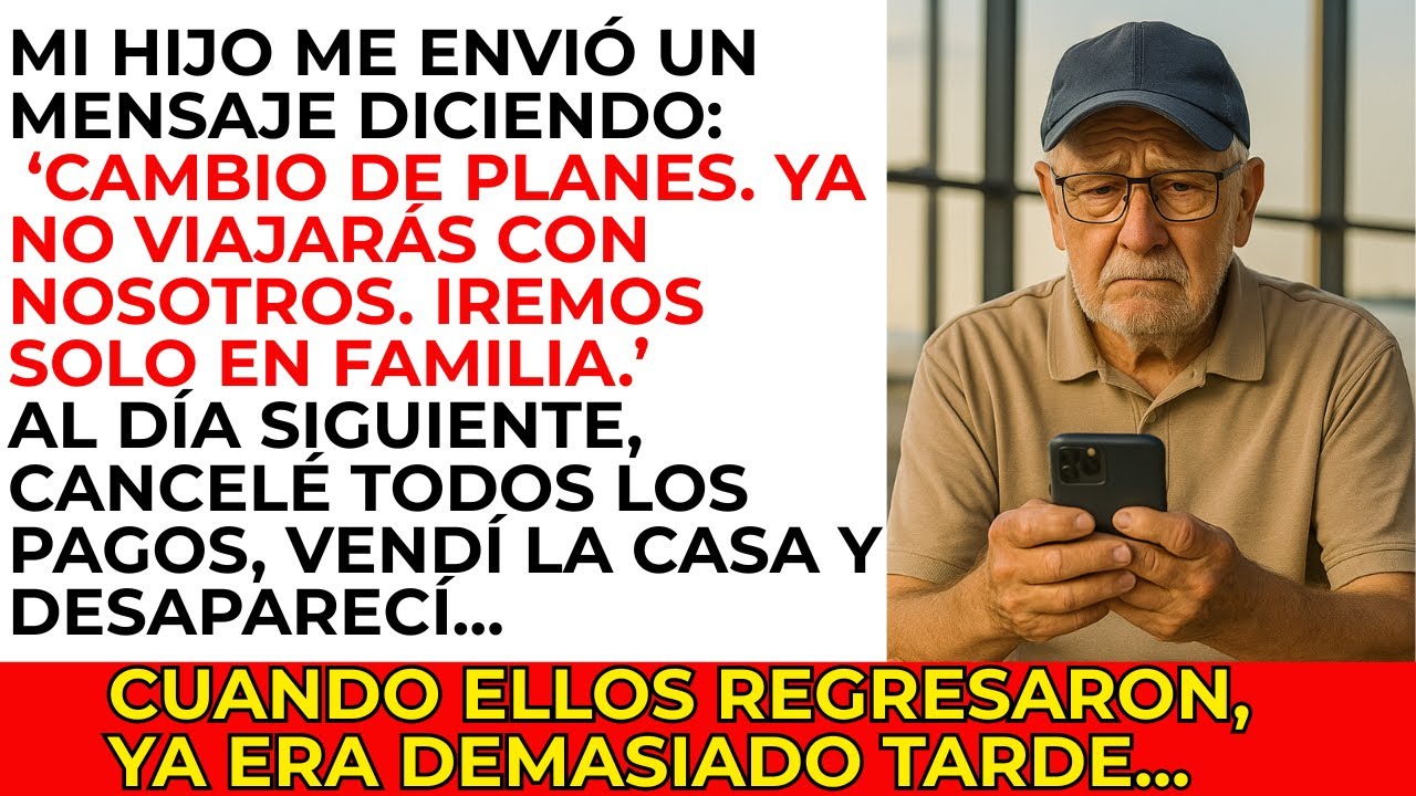 MI HIJO ORGANIZÓ UN VIAJE FAMILIAR… Y YO FUI EL ÚNICO QUE NO INVITARON.