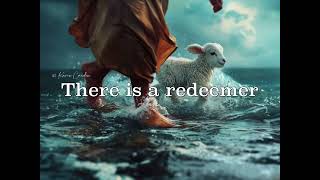 There Is A Redeemer