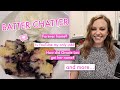 BATTER CHATTER | BLUEBERRY COBBLER | YOU ASKED, I ANSWERED Q&A