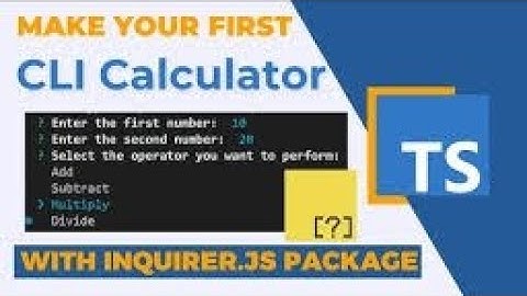 How to create CLI Calculator using typescript?An easy Method