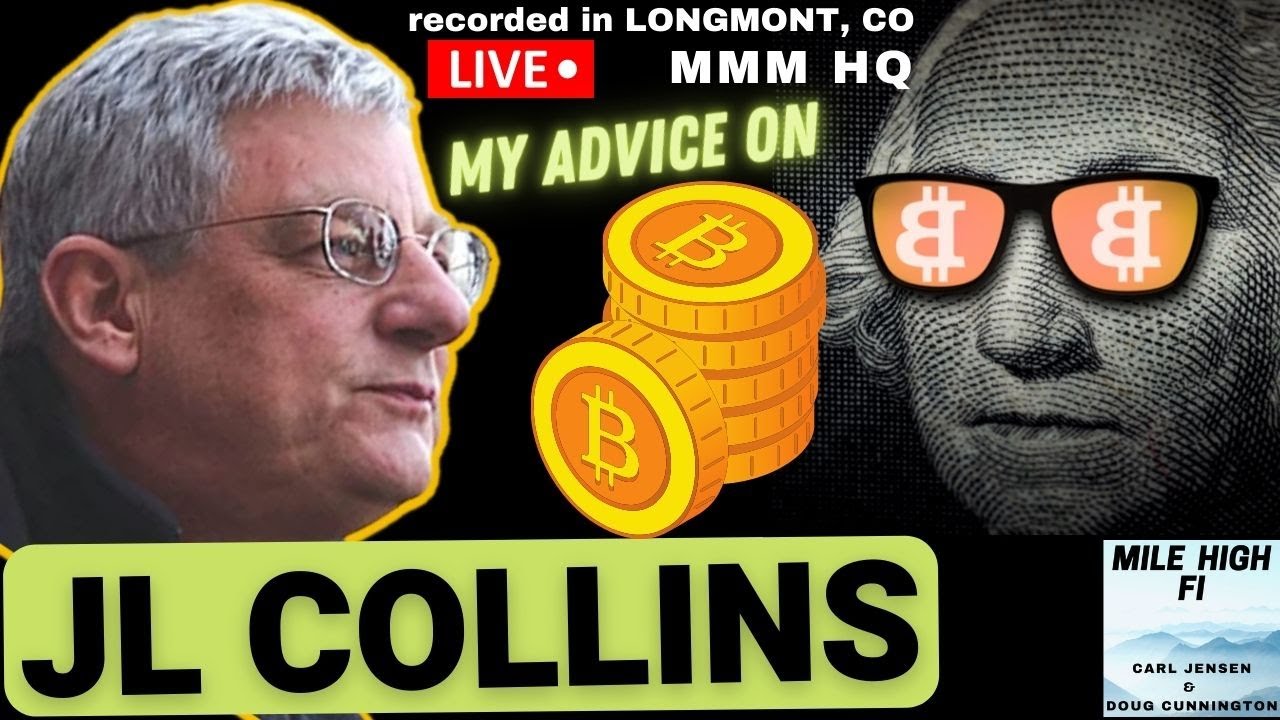 JL Collins | THOUGHTS on CRYPTOCURRENCY? #MMMHQ | MHFi 040 | Mile High FI  Podcast Clip