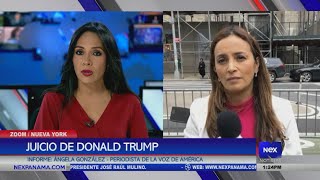 Desarrollo del juicio del expresidente Donald Trump | Nex Noticias