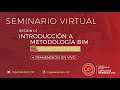 Introducción a la Metodología BIM - Capitulo de Ingenieria Civil CIP CD Lima