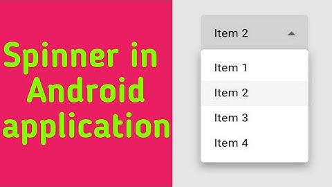 Spinner in android.