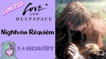 Xavier: Nightvow Requiem | 5 Star Memory Kindled | Love and Deepspace | Fallen Crown