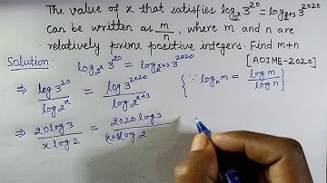 A Logarithm problem from AIME-2020