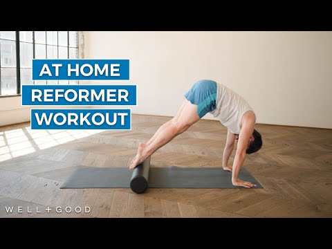 23 Minute At Home Pilates Reformer Exercise | Good Moves | Well+Good