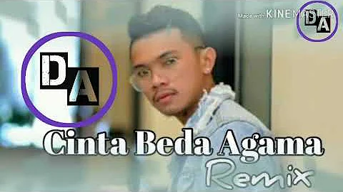 Dj cinta beda agama_remix terbaru