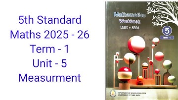 5th Standard Maths Term1 Unit 5 Measurment workbook Answers 2025-26