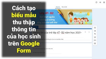 HƯỚNG DẪN ỨNG DỤNG GOOGLE FORM TRONG CÔNG TÁC CHỦ NHIỆM LỚP- Đào Vân Anh