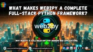 What Makes web2py a Complete Full-Stack Python Framework