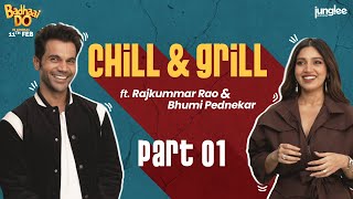 Chill & Grill Pt.1 | Rajkummar R. & Bhumi P. | Harshavardhan Kulkarni | In Cinemas 11th Feb