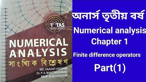 Numerical analysis।।Honours 3rd year।।Chapter 1 part(1)।।finite difference operators.