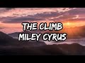 Miley cyrus  the climb lyrics